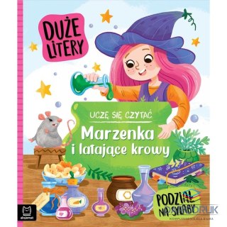 Książka dla dzieci Uczę się czytać. Duże litery. Podział na sylaby. Marzenka i latające krowy