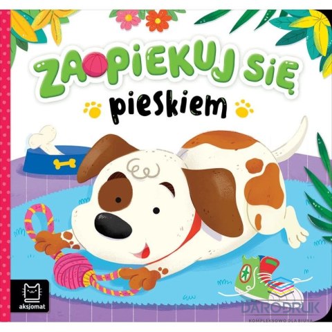 Książka dla dzieci Zaopiekuj się pieskiem