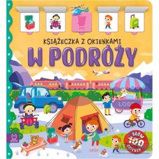 Aksjomat Książka dla dzieci W podróży. Książeczka z okienkami. 100 okienek - 100 słów Aksjomat