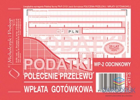 Michalczyk i Prokop Druk samokopiujący A6 Podatki polecenie przelewu/wpłata gotówkowa 2-odc. 80k. Michalczyk i Prokop (471-5)