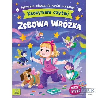 Aksjomat Książka dla dzieci Zaczynam czytać. Duże litery.Zębowa wróżka Aksjomat