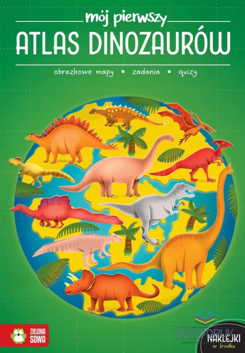 Zielona Sowa Książka dla dzieci Mój pierwszy atlas dinozaurów Zielona Sowa