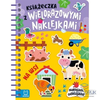 Aksjomat Książka dla dzieci Książeczka z wielorazowymi naklejkami. Na wsi. Naklejam, odklejam! Aksjomat