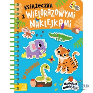 Aksjomat Książka dla dzieci Książeczka z wielorazowymi naklejkami. W dżungli. Naklejam, odklejam! Aksjomat