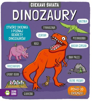 Zielona Sowa Książka dla dzieci Ciekawi świata. Dinozaury Zielona Sowa