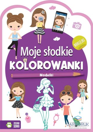 Zielona Sowa Książeczka edukacyjna Moje słodkie kolorowanki Modelki Zielona Sowa