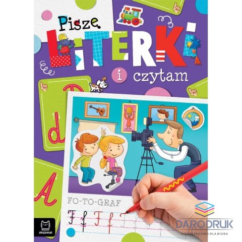 Aksjomat Książka dla dzieci Piszę literki i czytam Aksjomat