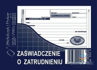 Michalczyk i Prokop Druk samokopiujący A6 Zaświadczenie o zatrudnieniu 80k. Michalczyk i Prokop (502-5)