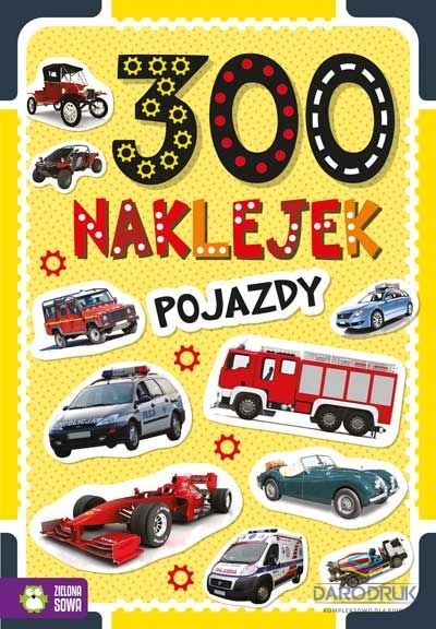 Zielona Sowa Książeczka edukacyjna 300 naklejek. Pojazdy Zielona Sowa