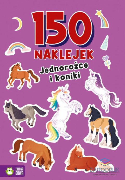 Zielona Sowa Książeczka edukacyjna 150 naklejek. Jednorożce i koniki Zielona Sowa