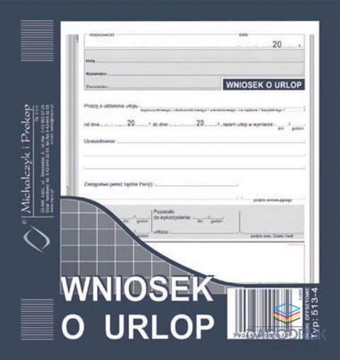 Michalczyk i Prokop Druk offsetowy 2/3 A5 Wniosek o urlop 40k. Michalczyk i Prokop (513-4)