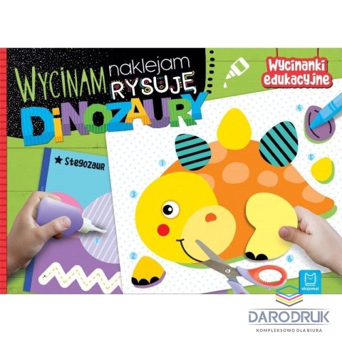 Aksjomat Książeczka edukacyjna Wycinam, naklejam, rysuję. Dinozaury. Wycinanki edukacyjne Aksjomat